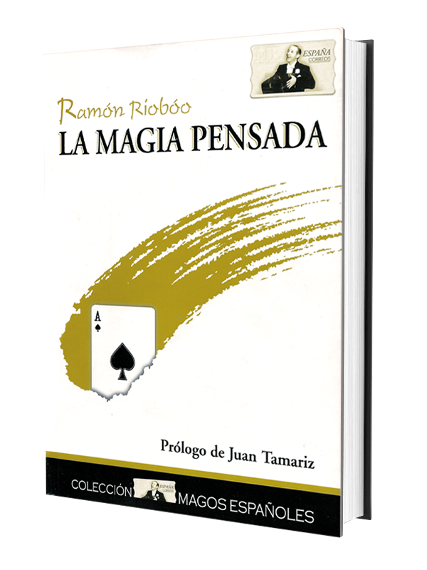 La magia pensada - Ramón Riobóo