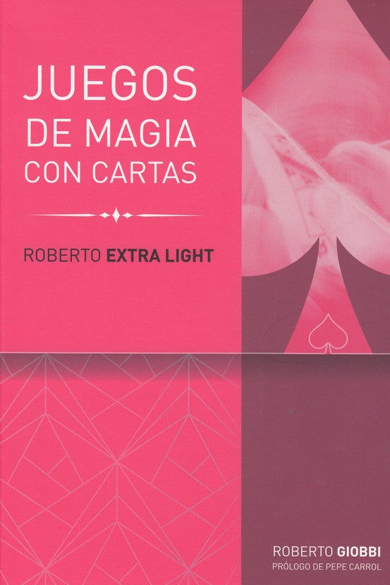 JUEGOS DE MAGIA CON CARTAS -R.EXTRA LIGHT