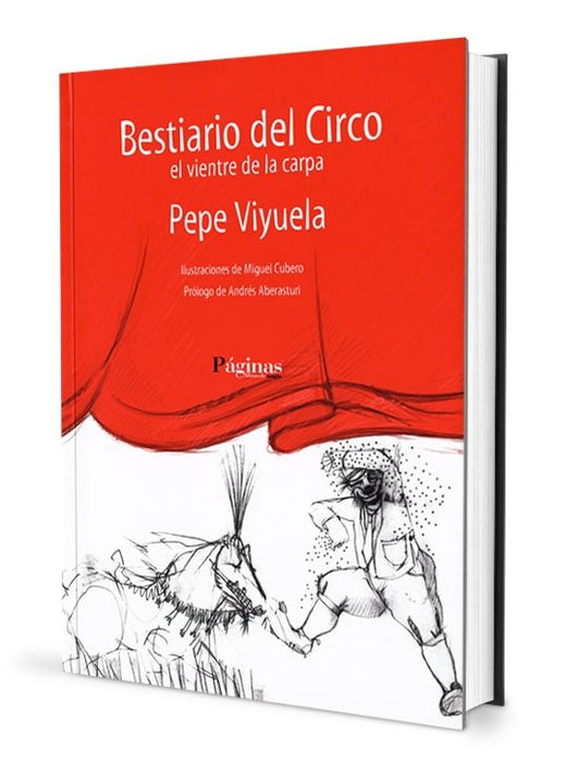 BESTIARIO DEL CIRCO: EL VIENTRE DE LA CARPA